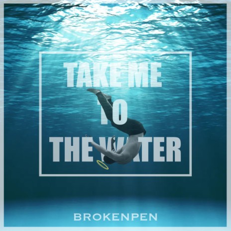 Take Me To The Water | Boomplay Music