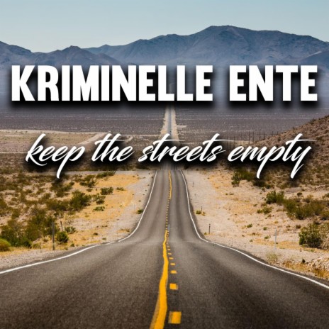 Keep the Streets Empty | Boomplay Music