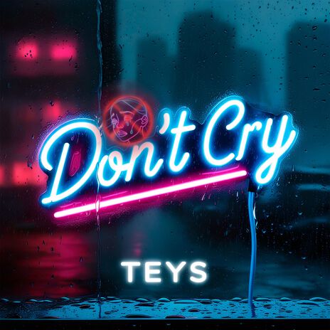 Don't cry | Boomplay Music