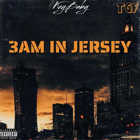 3AM IN JERSEY | Boomplay Music