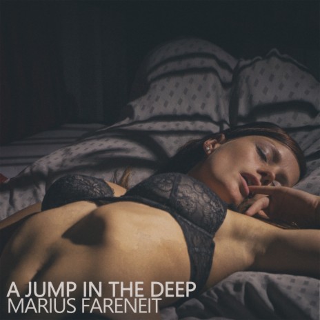 A Jump in the Deep (Far-a-night Mix)