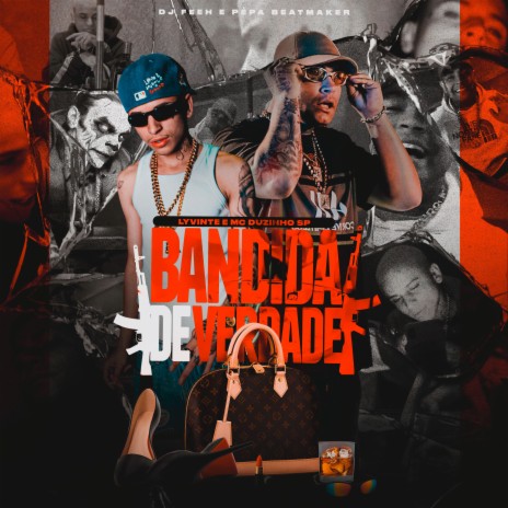 Bandida de Verdade ft. Mc Duzinho SP, Pêpa Beatmaker & Dj Feeh | Boomplay Music