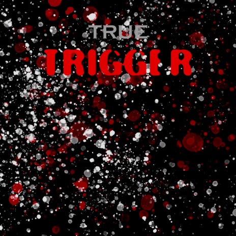 Trigger | Boomplay Music