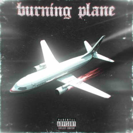 Burning Plane ft. STRANGE MISTERIO