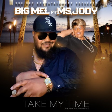 Take My Time ft. Ms Jody | Boomplay Music