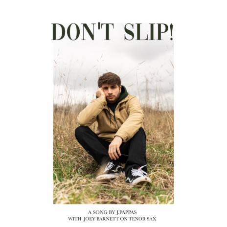 Don't Slip! (feat. Joey Barnett) | Boomplay Music