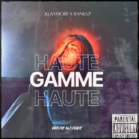 Haute Gamme ft. J.Bank$ | Boomplay Music