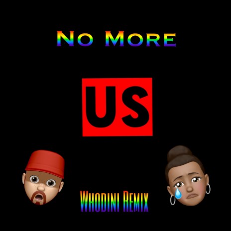 No More (Whodini Remix)