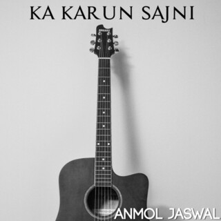 Ka Karun Sajni