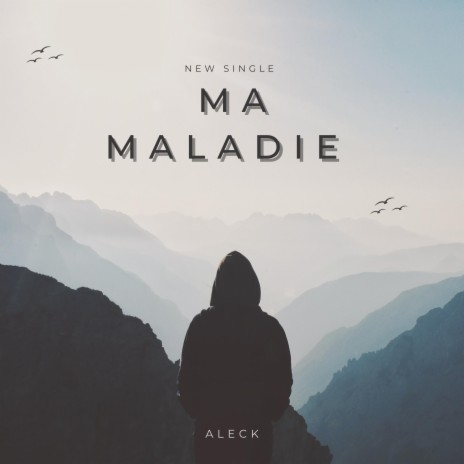 MA MALADIE | Boomplay Music