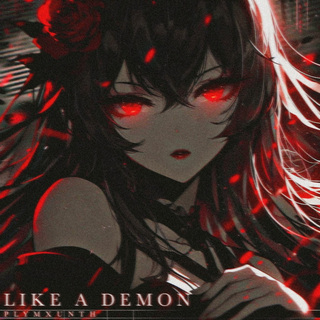 LIKE A DEMON