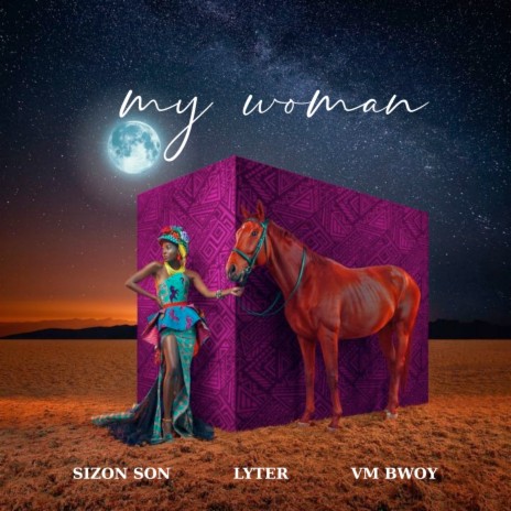 My Woman ft. Lyter & VM Bwoy | Boomplay Music