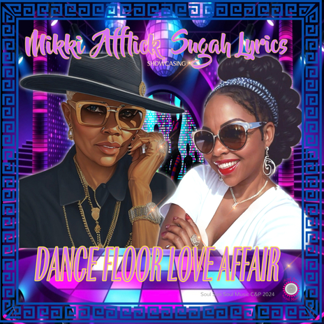 Dance Floor Love Affair (An AfflickteD Soul Nu Jazz Vocal Mix) ft. Sugah Lyrics