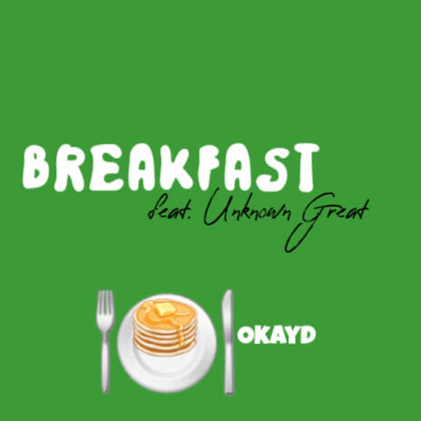 Breakfast | Boomplay Music