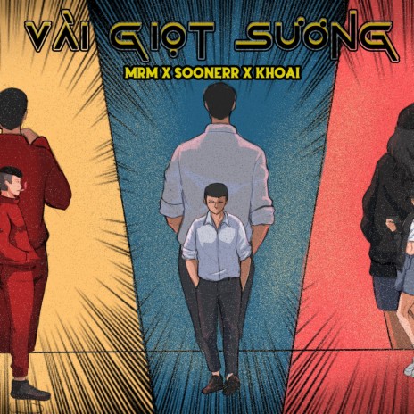 Vài Giọt Sương ft. Soonerr & Khoai | Boomplay Music