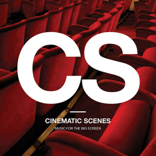 Cinematic Scenes: Music for the Big Screen