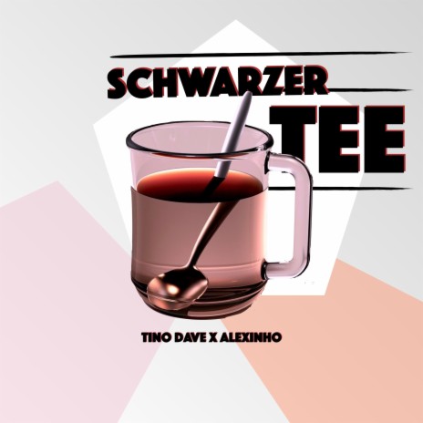 Schwarzer Tee (feat. Alexinho) | Boomplay Music