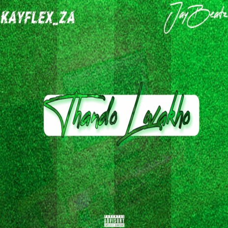 Thando Lwakho ft. JAYBEATZ | Boomplay Music