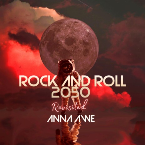 Rock and Roll 2050 (Revisited) | Boomplay Music