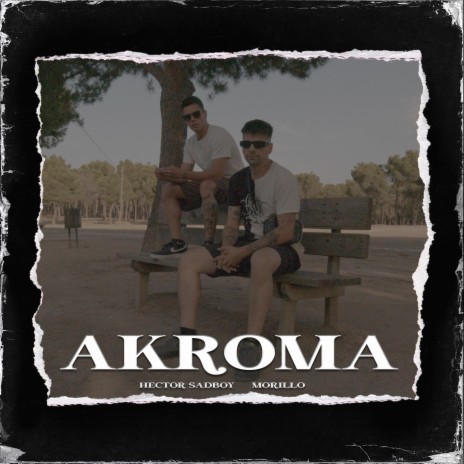 Akroma ft. Morillo