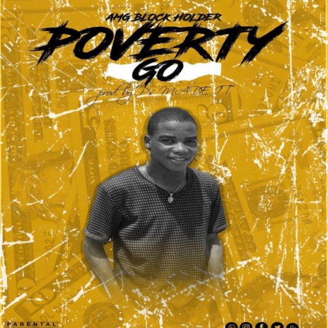 Poverty Go | Boomplay Music