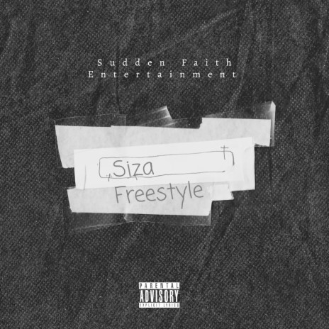Siza Freestyle ft. $now & Paul The Poet | Boomplay Music