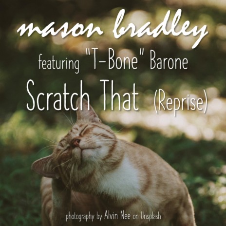 Scratch That Reprise ft. T-Bone Barone | Boomplay Music