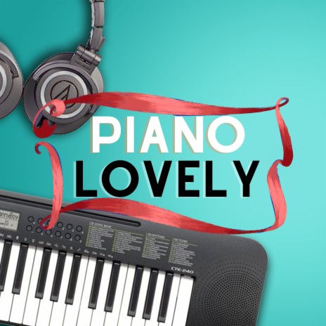 Loved By Piano | Boomplay Music