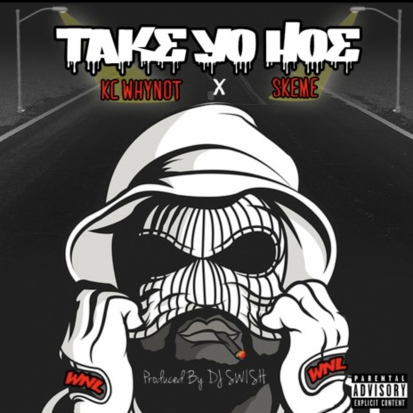 Take Yo Hoe ft. Skeme | Boomplay Music