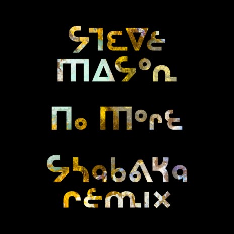 No More (Shabaka Remix) ft. Shabaka Hutchings | Boomplay Music