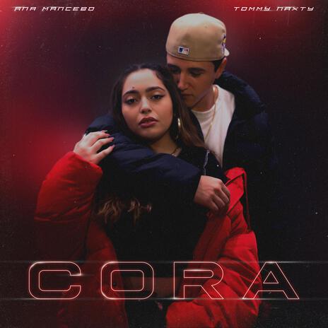 CORA ft. Ana Mancebo | Boomplay Music