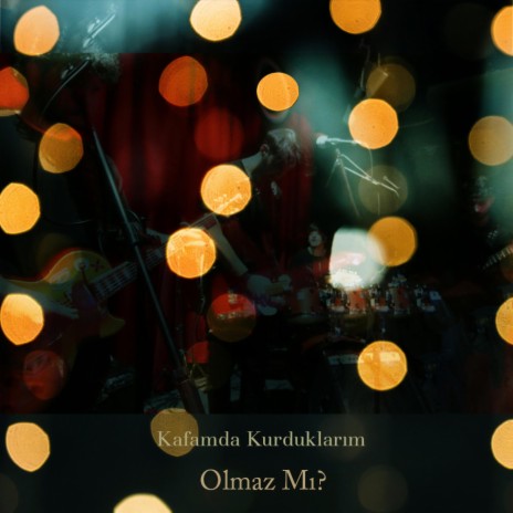 Olmaz Mı? | Boomplay Music