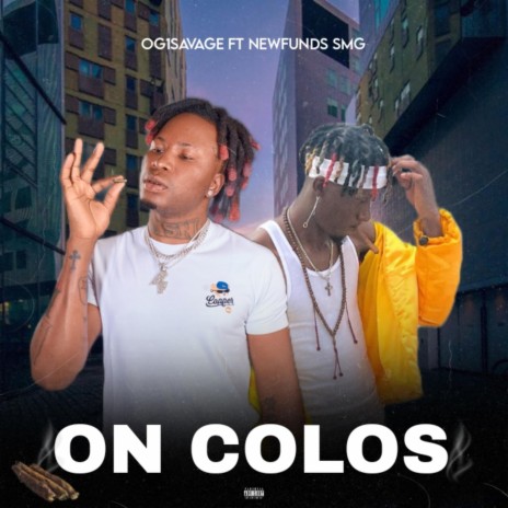 ON COLLOS ft. Newfunds smg | Boomplay Music