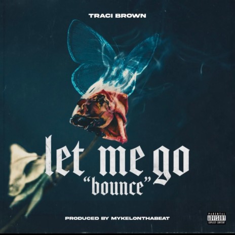 Let Me Go (Bounce Version)