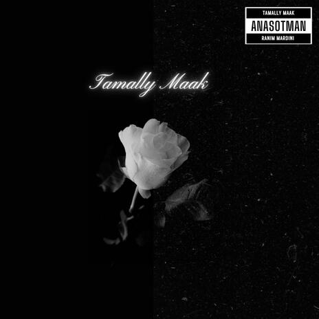 Tamally Maak ft. Ranim Mardini | Boomplay Music