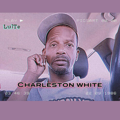 Charleston White | Boomplay Music