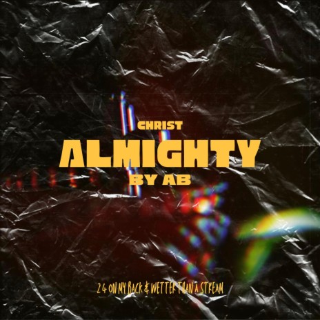 Christ Almighty | Boomplay Music