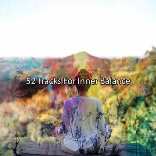 52 Pistes pour l'équilibre intérieur (2022 Mes enregistrements de gourou de la vie)