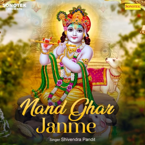 Nand Ghar Janme | Boomplay Music