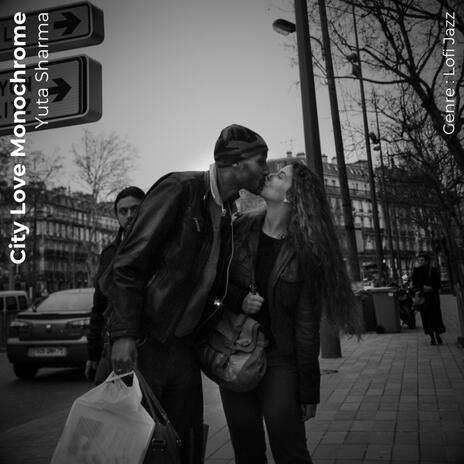 City Love Monochrome | Boomplay Music