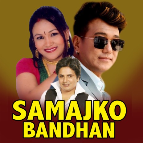 Samajko Bandhan ft. Tika Pun | Boomplay Music