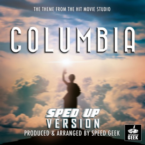 Columbia Pictures Opening Logo Theme (Sped-Up Version)