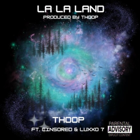 La La Land ft. CINSORED & Luxxo 7 | Boomplay Music