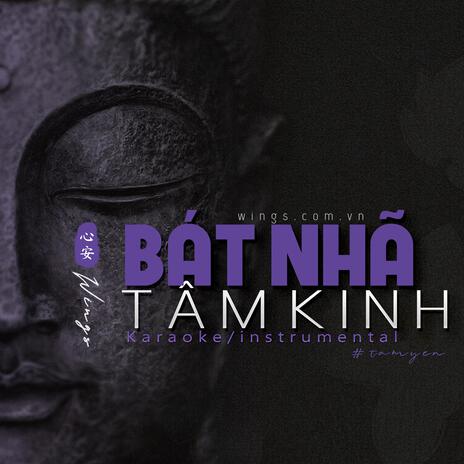 Beat/Instrumental - Thần chú Bát Nhã Tâm Kinh Tiếng Phạn (The Heart Sutra Mantra) | Boomplay Music