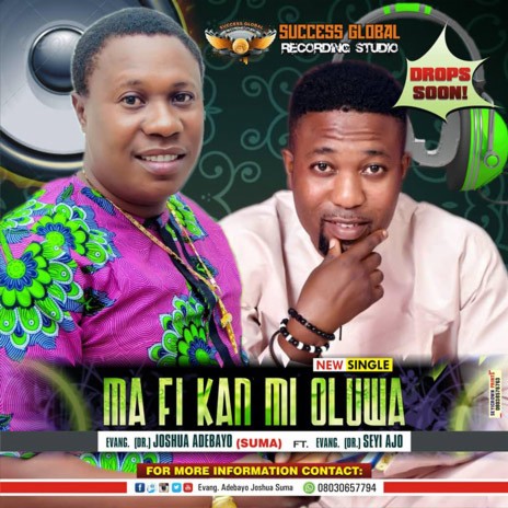 Ma Fi Kan Mi Oluwa ft. Seyi Ajo | Boomplay Music