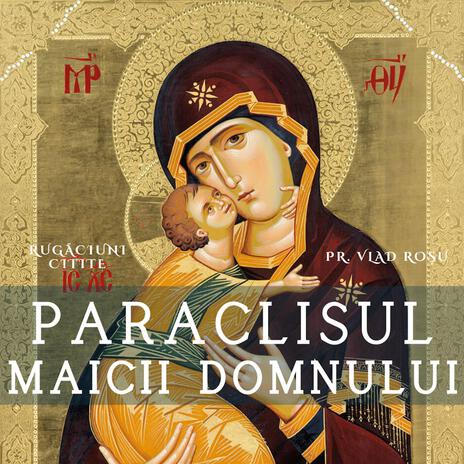 Citit: Paraclisul Maicii Domnului