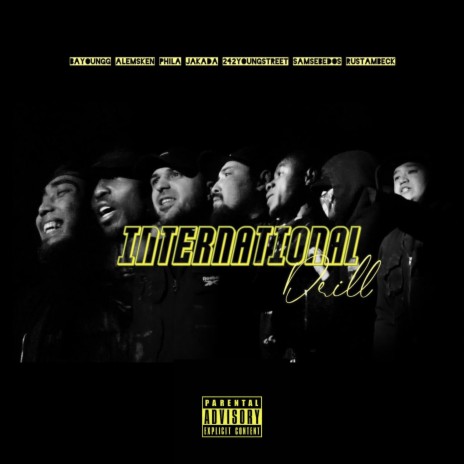 INTERNATIONAL DRILL ft. AlemsKen, Phila, JAKADA, 242YOUNGSTREET & Samsebedos | Boomplay Music