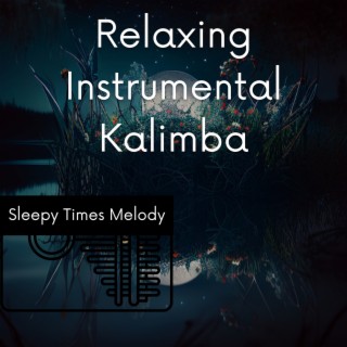 Relaxing Instrumental Kalimba