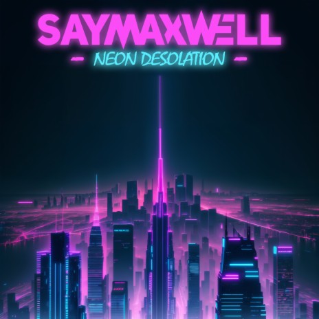 Neon Desolation | Boomplay Music