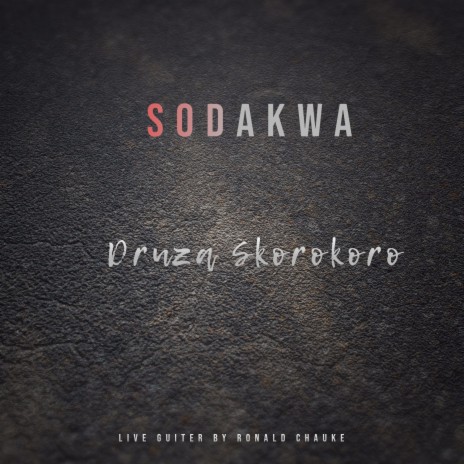 Sodakwa ft. Eumelia & Ronald Chauke | Boomplay Music